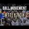 The Secrets to Top Level Ball Movement
