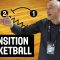 Transition Basketball – Nenad Vucinic – Basketball Fundamentals