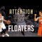 The Ultimate Guide to Floaters