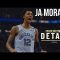 Attention to Detail: Ja Morant 🔬