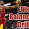 Balancing Drill For Basketball Players | PROfect Your Game | Pro Training Basketball