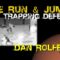 Dan Rolfes: The Run & Jump Trapping Defense