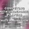 Matt Hixenbaugh: Competing with Undersized Players
