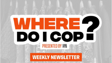 LeagueFits’ Exclusive Newsletter, ‘Where Do I Cop?’ Spotlights Fashion Around