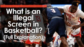 What is an Illegal Screen in Basketball? (Full Explanation)