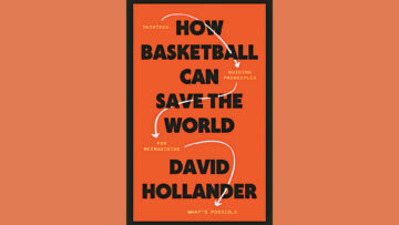 ‘How Basketball Can Save the World’: NYU Professor David Hollander