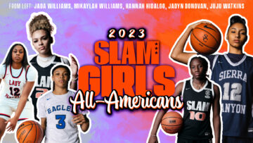 Meet the 2023 SLAM High School Girls All-Americans