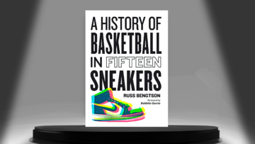 ‘A History of Basketball in Fifteen Sneakers’: The Story of