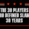 SLAM Presents: 30 Players Who Defined SLAM’s 30 Years