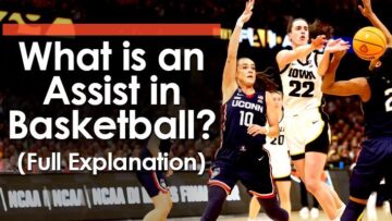 What is an Assist in Basketball? (Full Explanation)